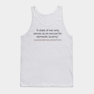 War and Tyranny Solzhenitsyn Quote Tank Top